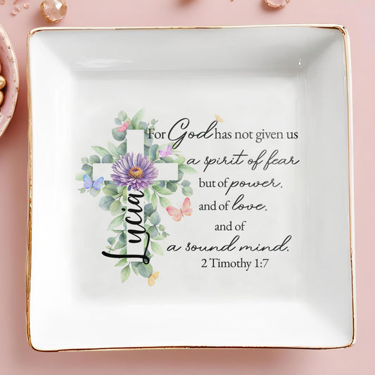 For God Has Not Given Us A Spirit Of Fear But Of Power And Love