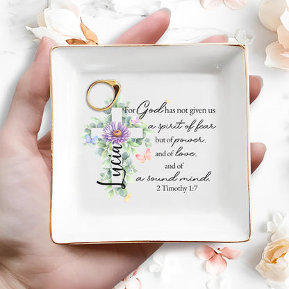 For God Has Not Given Us A Spirit Of Fear But Of Power And Love