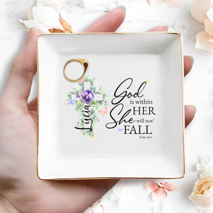 Dieu est en elle, elle ne tombera pas avec des fleurs - Plat à bijoux personnalisé - FTH020_SCRD