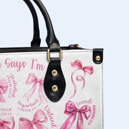 God Says I'm Loved And Valued Handbag With Bows And Verses