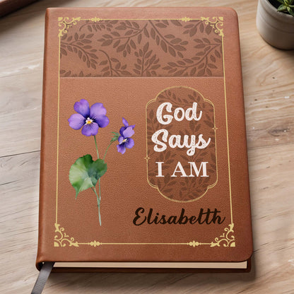 God Says I Am With Beautiful Flower Design - Personalized Custom Leather Journal - FTH034_JRNL