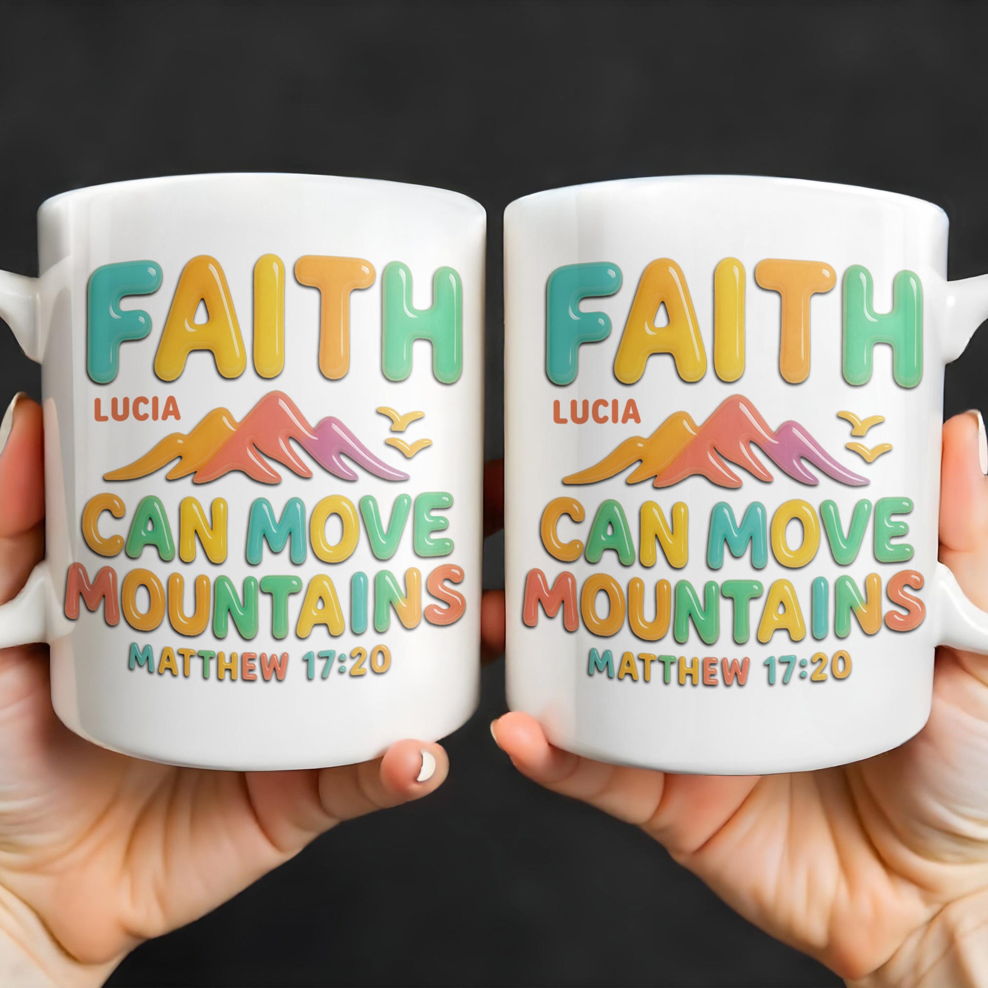 Faith Can Move Mountains, Colorful Mountain and Bird Design