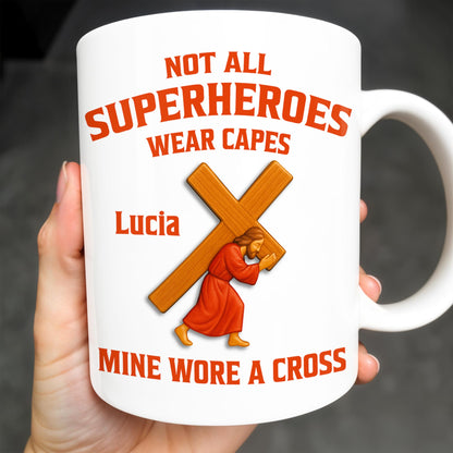 Not All Superheroes Wear Capes, Mine Wore A Cross, Praying Figure