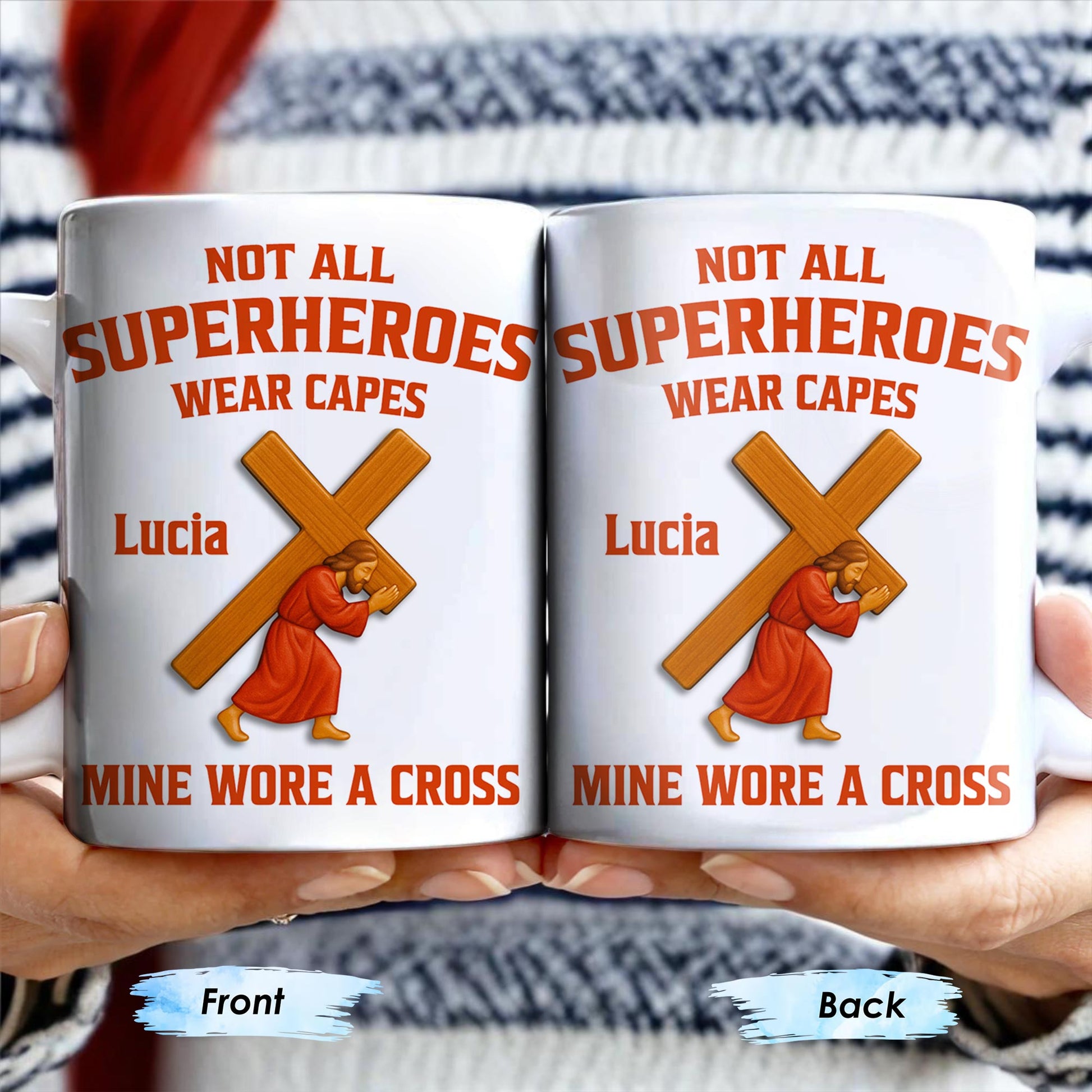 Not All Superheroes Wear Capes, Mine Wore A Cross, Praying Figure