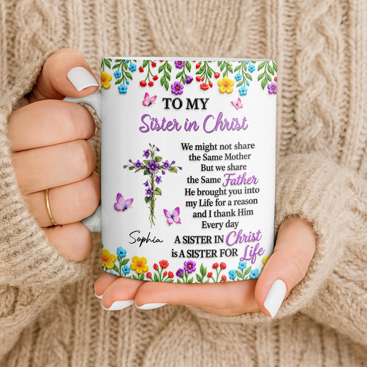 To My Sister In Christ, Floral Cross And Birth Month Flowers - Personalized Custom Coffee Mug - FTH188_MG