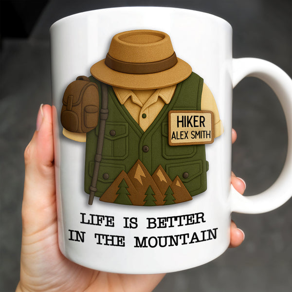 Life Is Better In The Mountain, Mountains and Hiking Gear