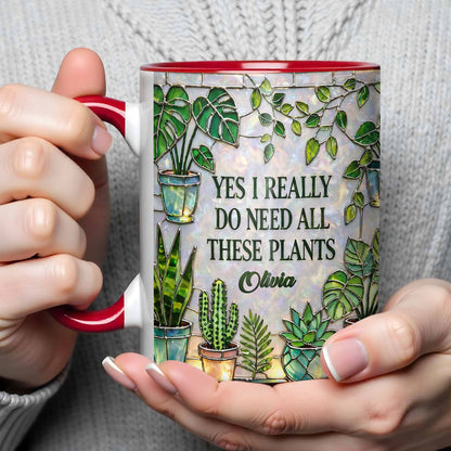 Yes I Really Do Need All These Plants Mug