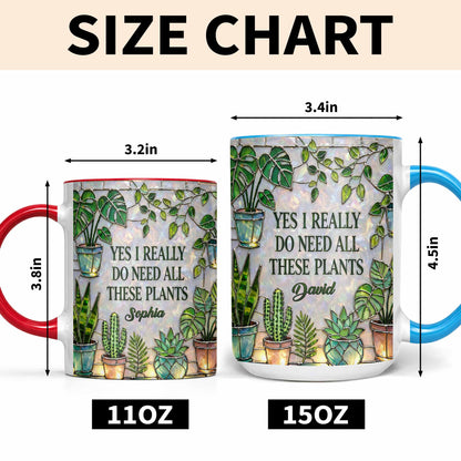Yes I Really Do Need All These Plants Mug