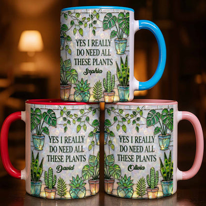 Yes I Really Do Need All These Plants Mug