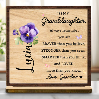 To My Granddaughter Encouragement Plaque With Flowers - Personalized Custom 2-Layer Wood Plaque With Flat Base - GDT002_WPLA