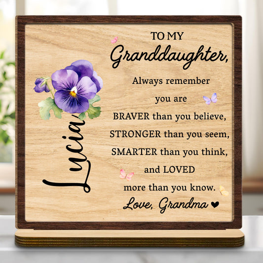 To My Granddaughter Encouragement Plaque With Flowers - Personalized Custom 2-Layer Wood Plaque With Flat Base - GDT002_WPLA