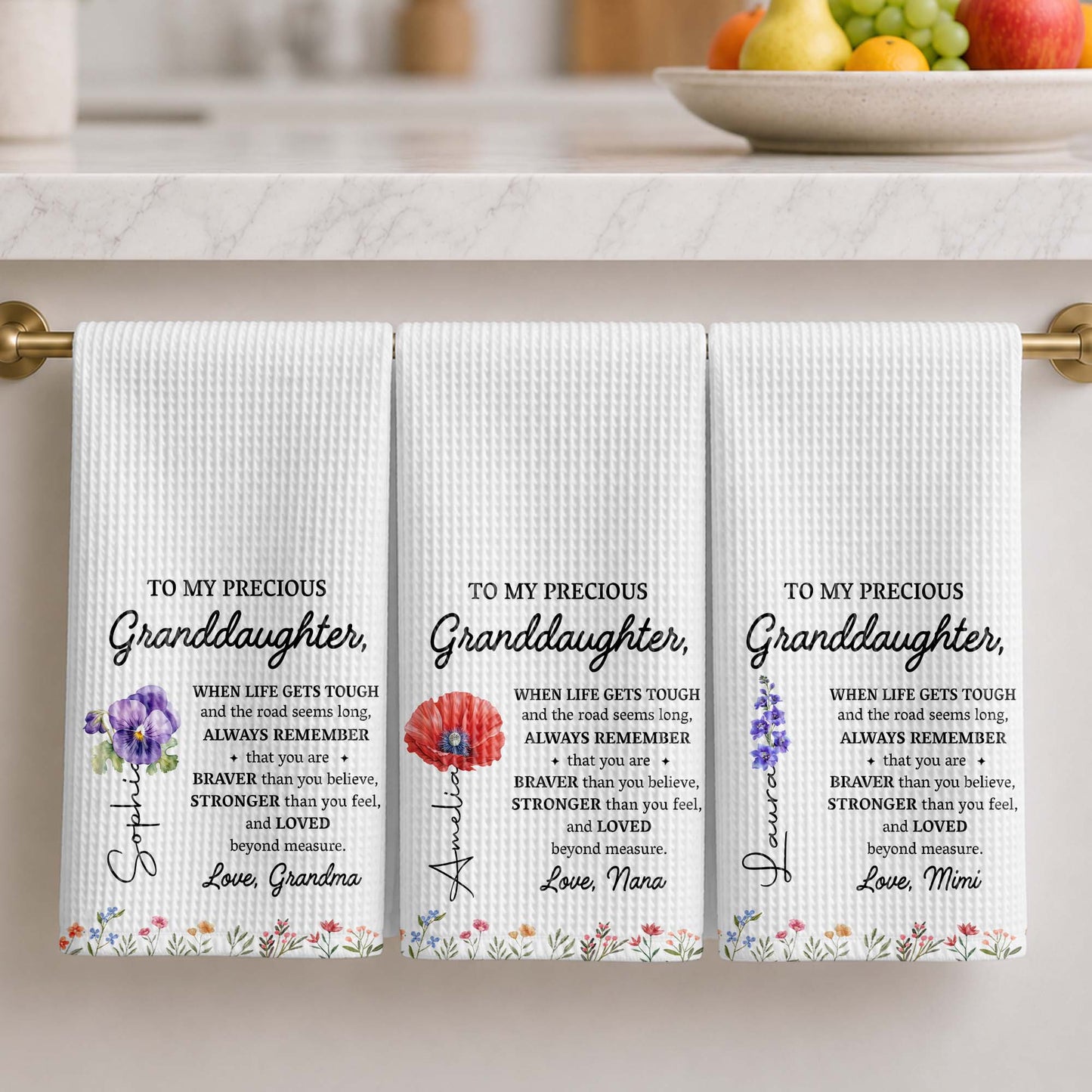 To My Precious Granddaughter Remember Who You Are Birth Month Flowers - Personalized Kitchen Towel - GDT102_TOWL
