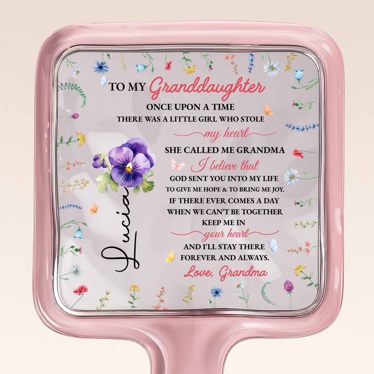 To My Granddaughter, Love And Always, Flowers