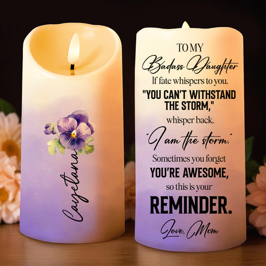 You Can't Withstand The Storm, I Am The Storm Reminder Candle
