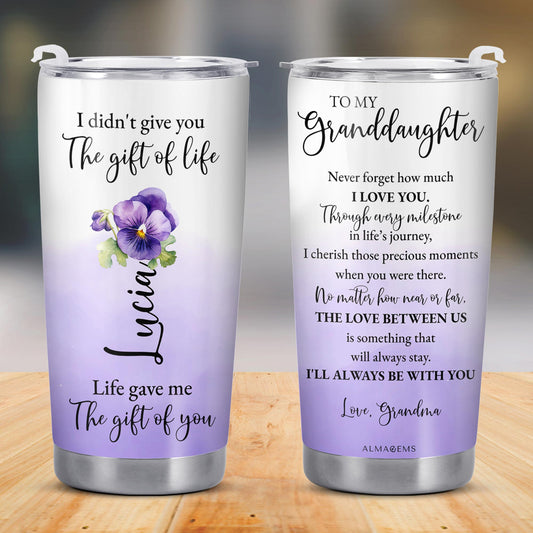 Gift of Life Granddaughter Love and Support Tumbler