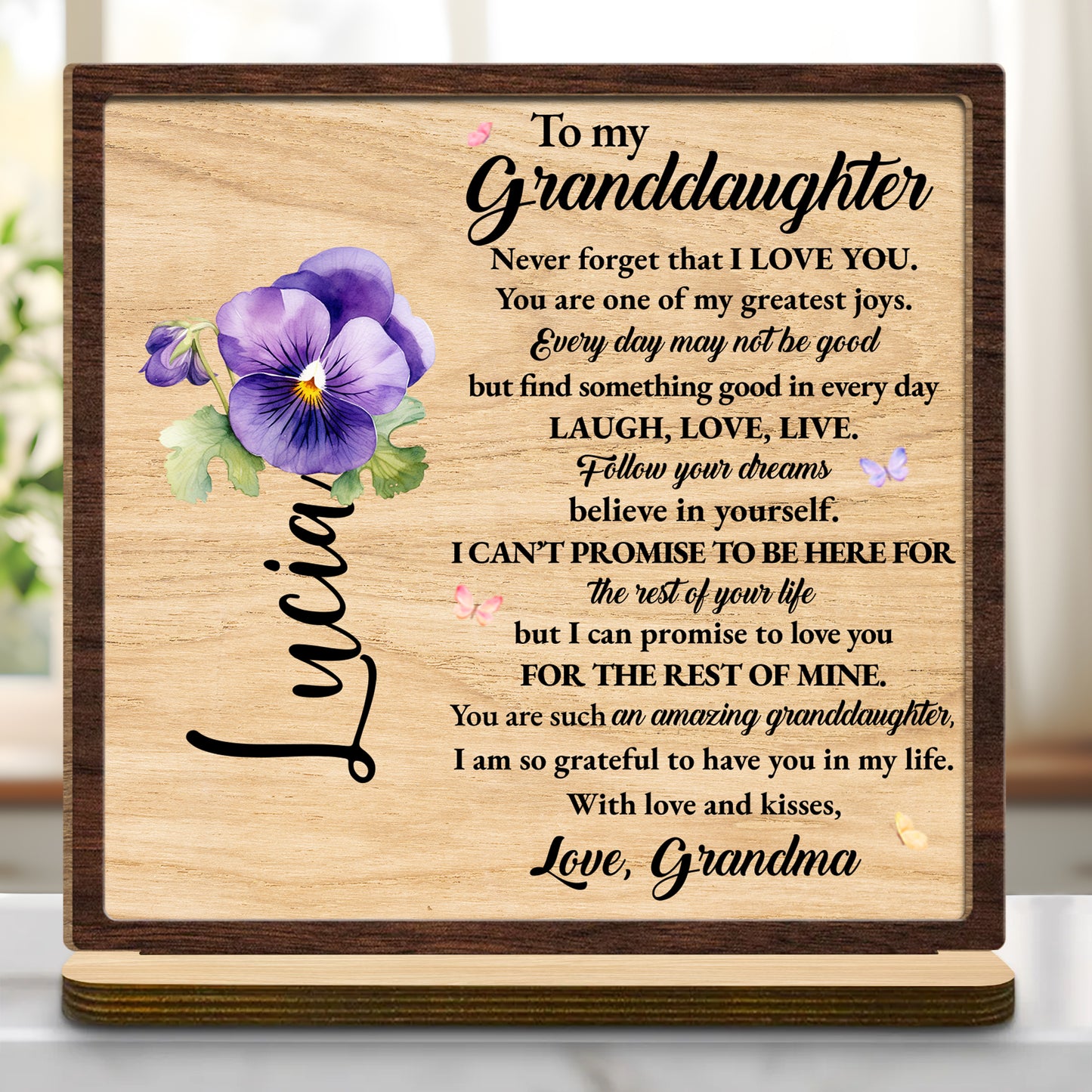 To My Granddaughter Love Promise Wood Plaque