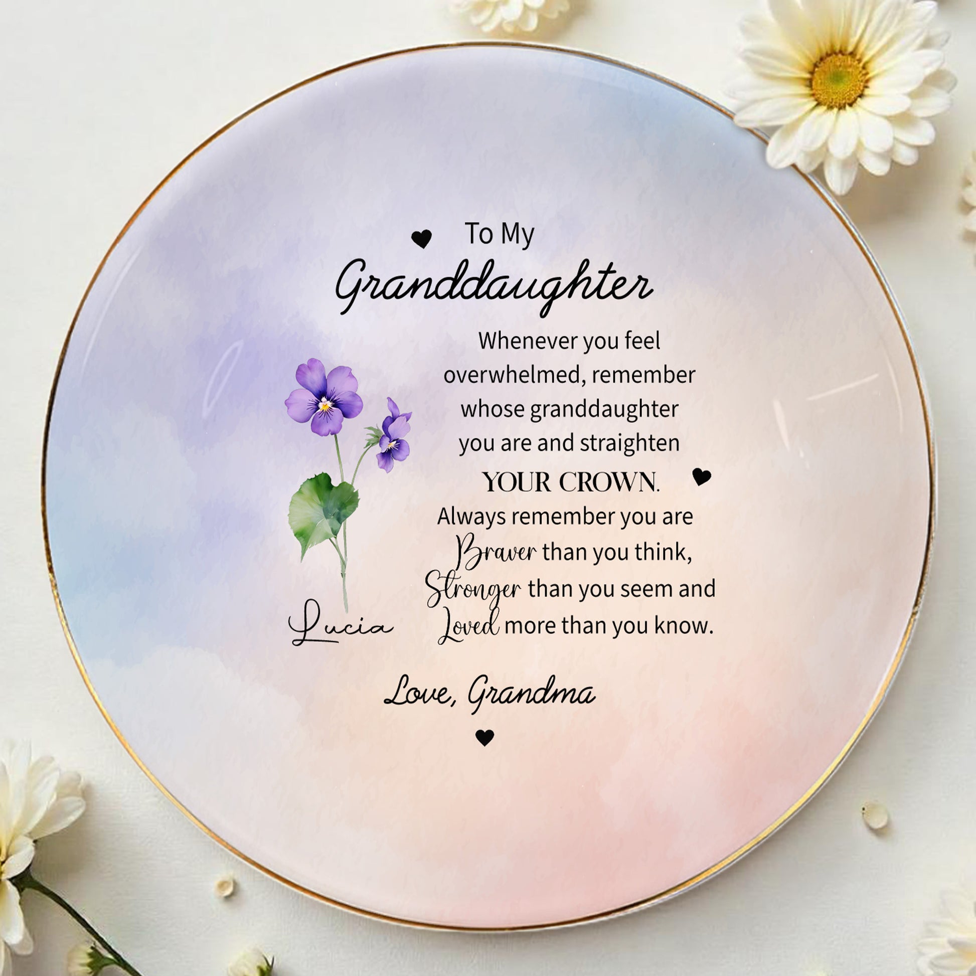 To My Granddaughter, Straighten Your Crown With Floral Design