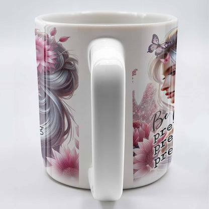Be Pretty, Strong, Brave, Kind Mug With Flowers And Butterfly