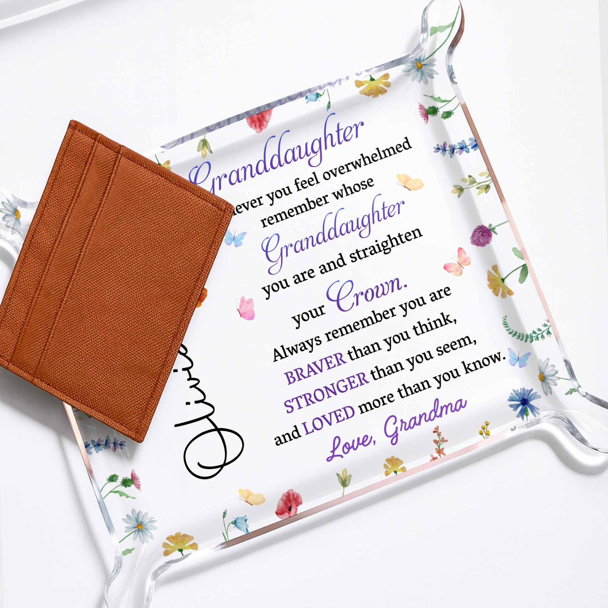 To My Granddaughter, Remember Your Crown And Flowers