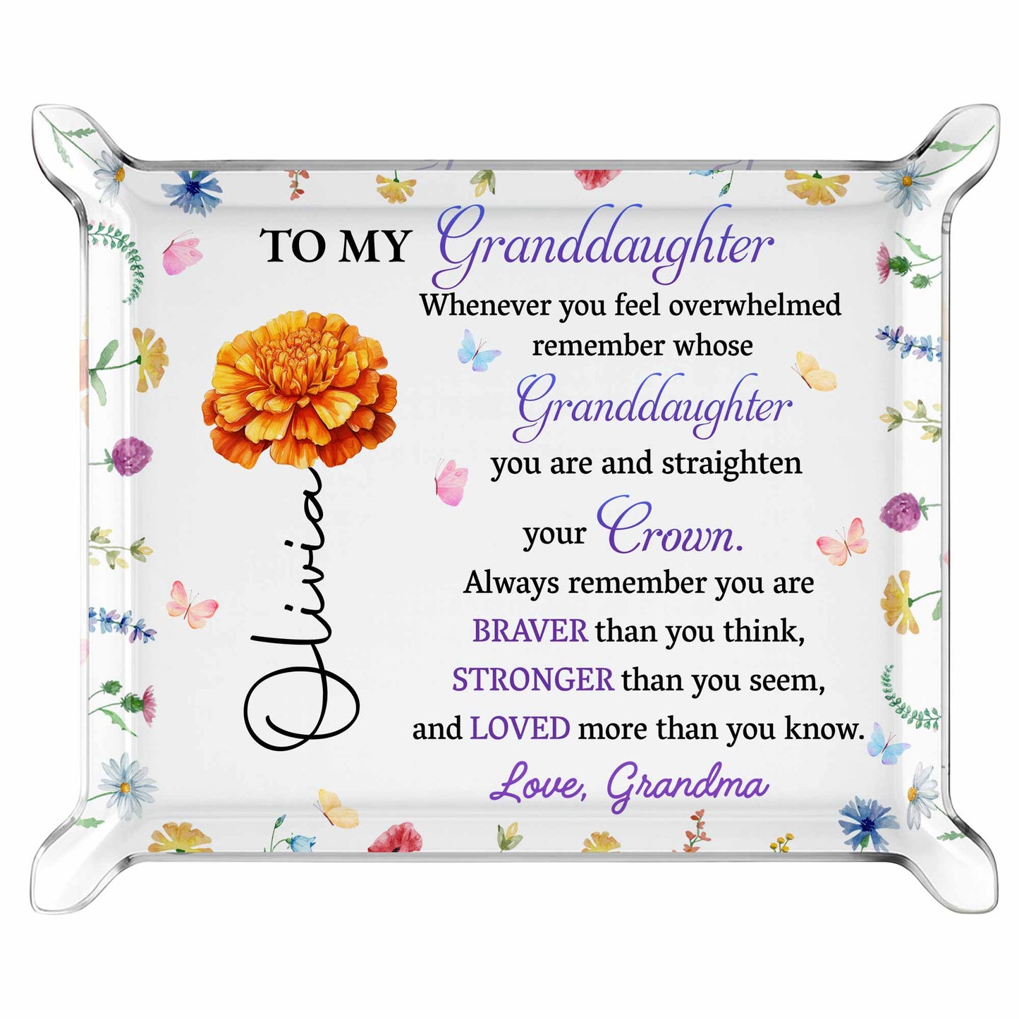 To My Granddaughter, Remember Your Crown And Flowers