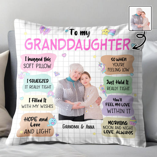 To My Granddaughter, I hugged this soft pillow... Love and Light, Pillow and Hearts
