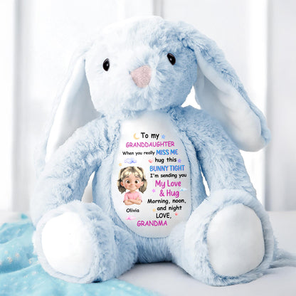 To My Granddaughter, When You Really Miss Me, Hug This Bunny Tight