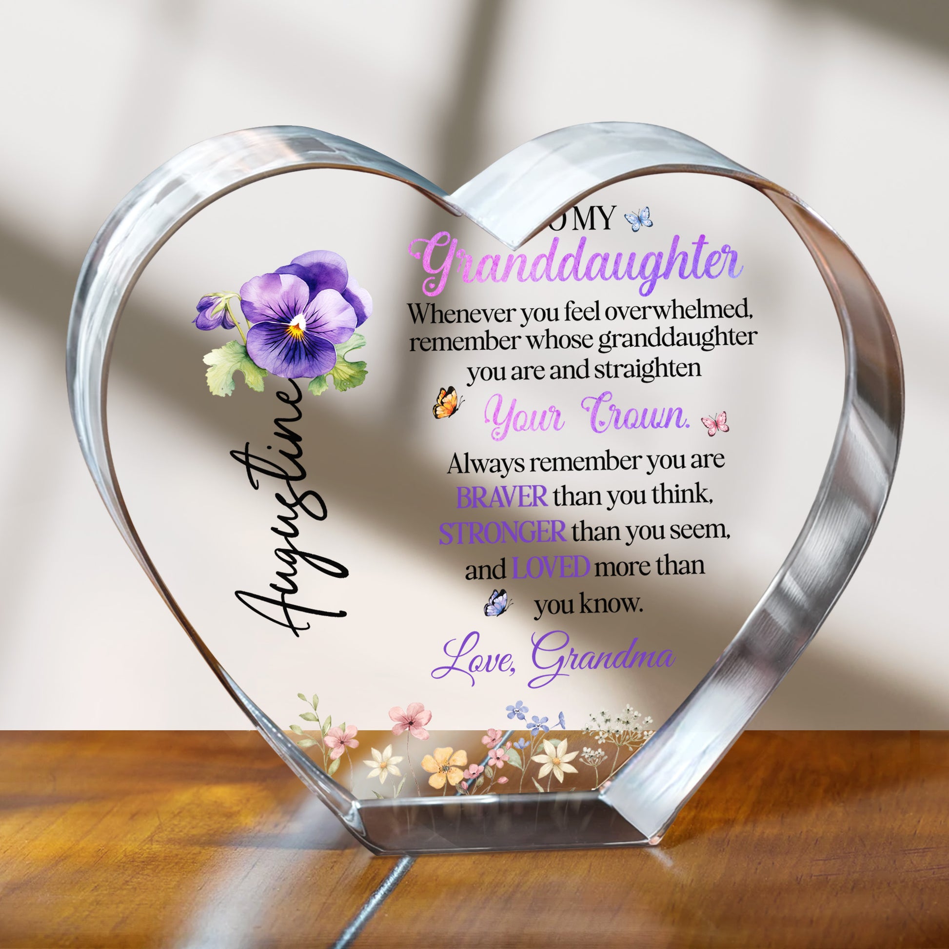 To My Granddaughter, Whenever You Feel Overwhelmed, Remember Whose Granddaughter You Are, Flowers and Crown