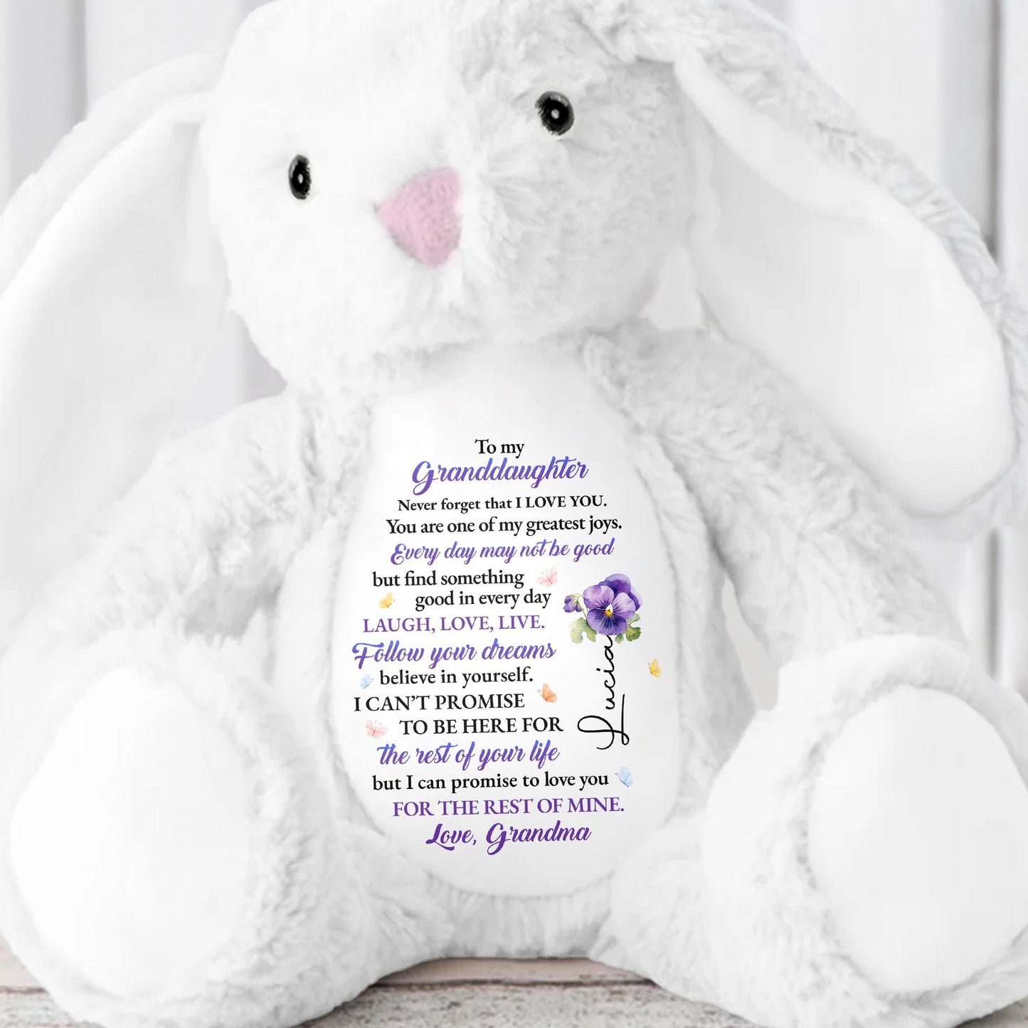 To My Granddaughter, Never Forget That I Love You, Stuffed Bunny And Flowers
