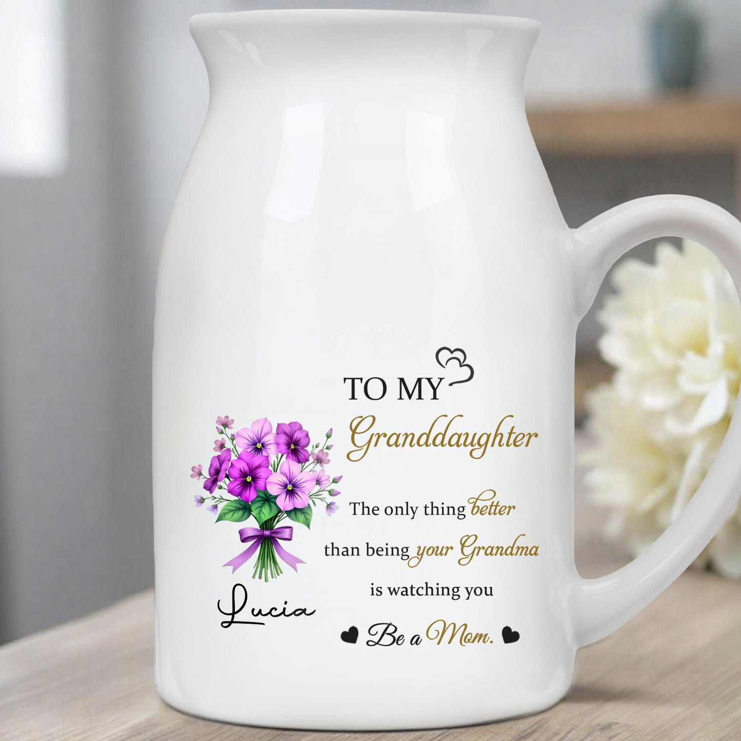 To My Granddaughter, The Only Thing Better Than Being Your Grandma, Flowers