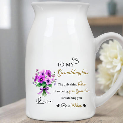 To My Granddaughter, The Only Thing Better Than Being Your Grandma, Flowers