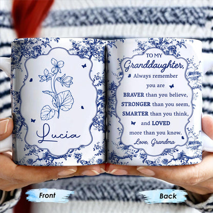 To My Granddaughter, Always Remember You Are Braver Than You Believe, Floral Pattern
