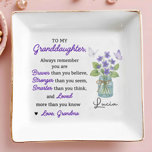 To My Granddaughter, Never Forget That I Love You, Flowers And Butterflies - Personalized Custom Jewelry Dish, Square Ceramic Dish - GDT305_SCRD