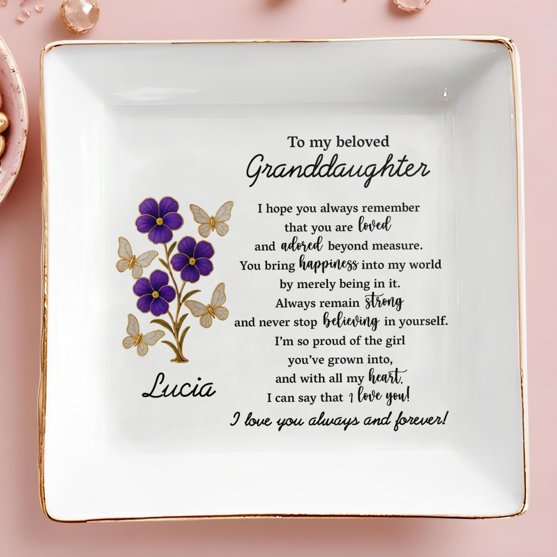 To My Beloved Granddaughter, Flowers And Butterflies