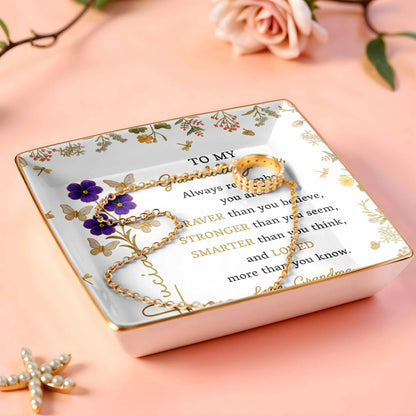 Always Remember You Are Braver, Stronger, Loved, Decorative Dish