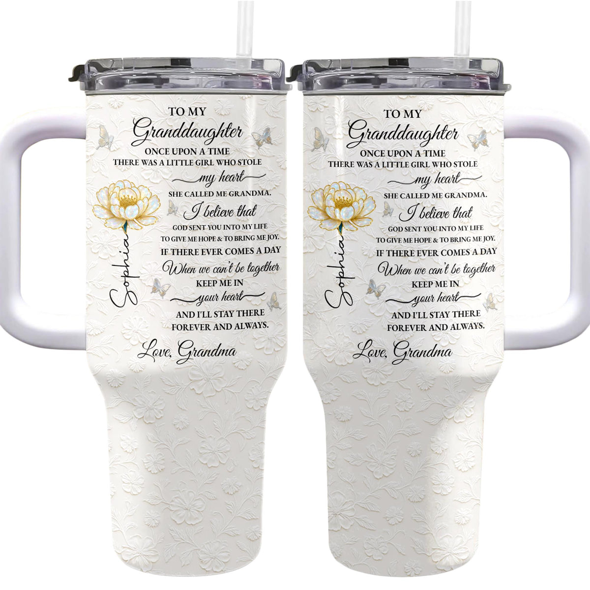 To My Granddaughter Once Upon A Time Flower Butterflies - Personalized 40oz Tumbler With Straw - GDT389_TBS