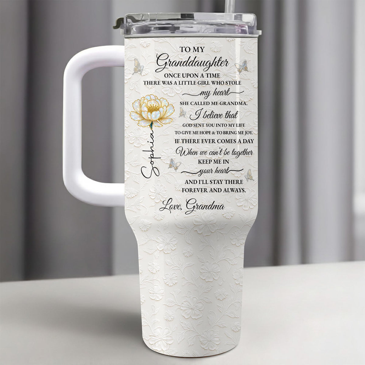To My Granddaughter Once Upon A Time Flower Butterflies - Personalized 40oz Tumbler With Straw - GDT389_TBS