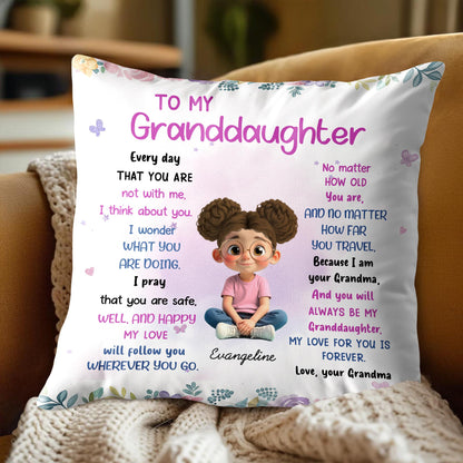 To My Granddaughter, Love Will Follow You Wherever You Go - Personalized Custom Pillow, Insert Included - GDT445_PLW