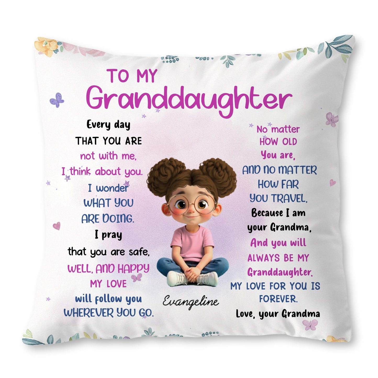 To My Granddaughter, Love Will Follow You Wherever You Go - Personalized Custom Pillow, Insert Included - GDT445_PLW