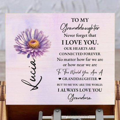 To My Granddaughter, Never Forget That I Love You, Flower