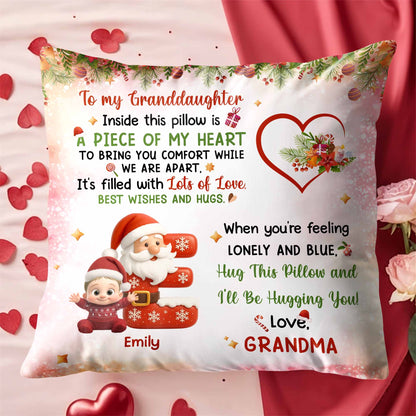 To My Granddaughter, A Piece Of My Heart Pillow With Santa And Elf