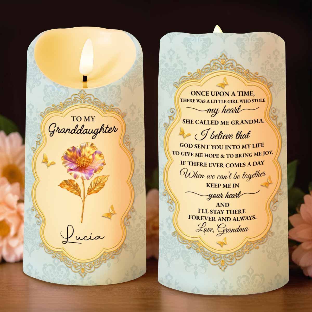 To My Granddaughter, Once Upon A Time, Flowers