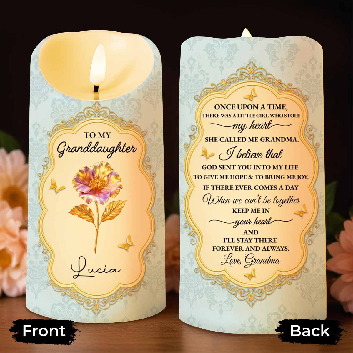 To My Granddaughter, Once Upon A Time, Flowers