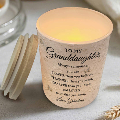 To My Granddaughter, Always Remember You Are Braver