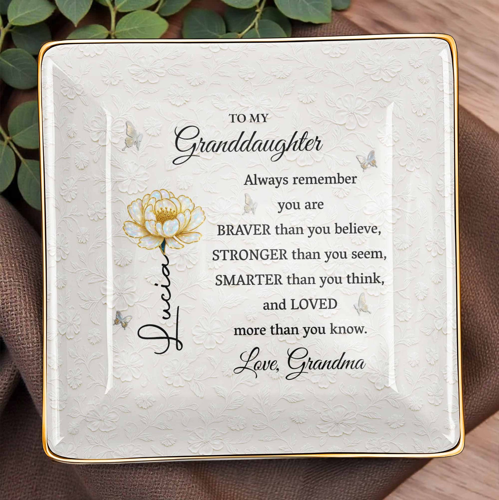 Always Remember You Are Braver, Stronger, Smarter And Loved