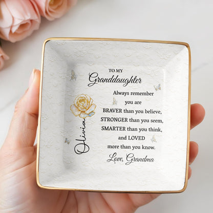 Always Remember You Are Braver, Stronger, Smarter And Loved