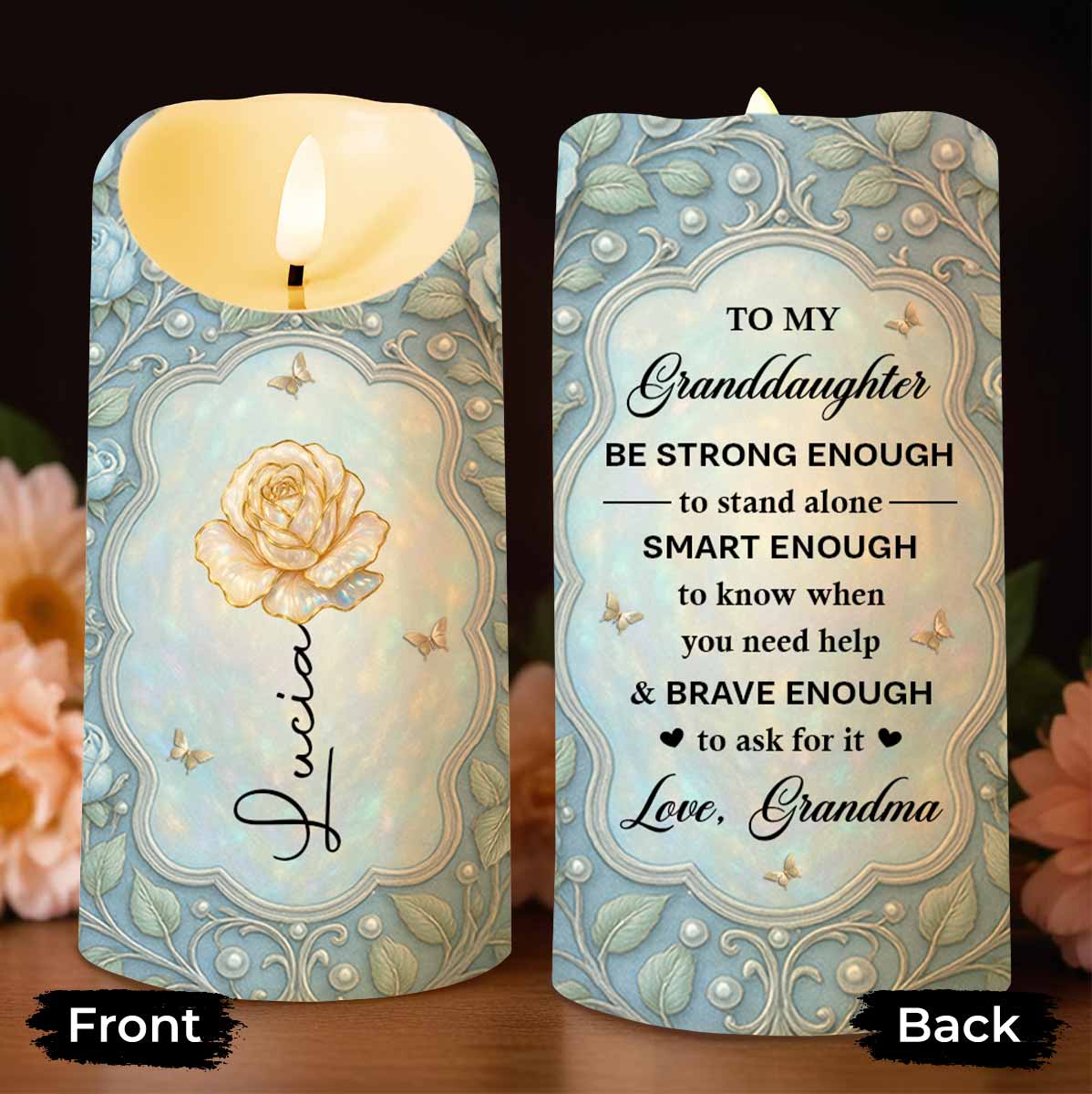 To My Granddaughter, Be Strong Enough, Rose And Butterflies