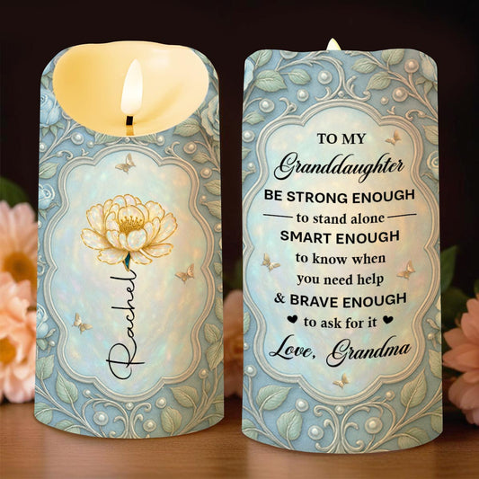 To My Granddaughter, Be Strong Enough, Rose And Butterflies