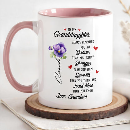 To My Granddaughter, Always Remember You Are Braver, Stronger