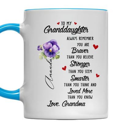 To My Granddaughter, Always Remember You Are Braver, Stronger