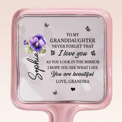 To My Granddaughter Never Forget That I Love You